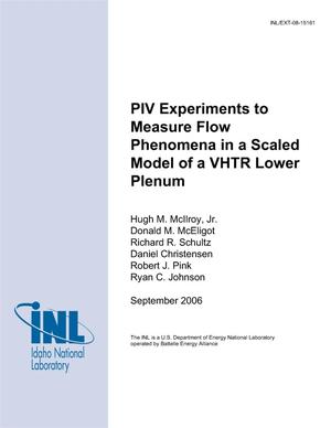 PIV Experiments to Measure Flow Phenomena in a Scaled Model of a VHTR Lower Plenum