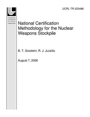 National Certification Methodology for the Nuclear Weapons Stockpile