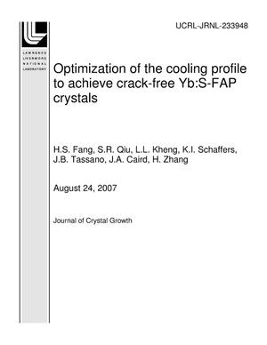 Optimization of the cooling profile to achieve crack-free Yb:S-FAP crystals
