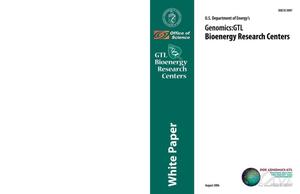 Primary view of object titled 'Genomics:GTL Bioenergy Research Centers White Paper'.