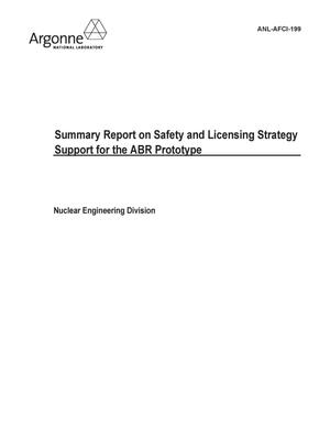 Summary report on safety and licensing strategy support for the ABR prototype.