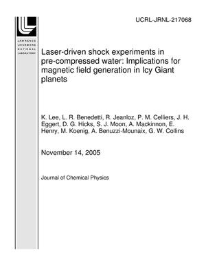 Laser-driven shock experiments in pre-compressed water: Implications for magnetic field generation in Icy Giant planets
