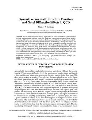 Dynamic versus Static Structure Functions and Novel Diffractive Effects in QCD