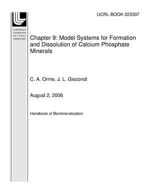 Chapter 9: Model Systems for Formation and Dissolution of Calcium Phosphate Minerals