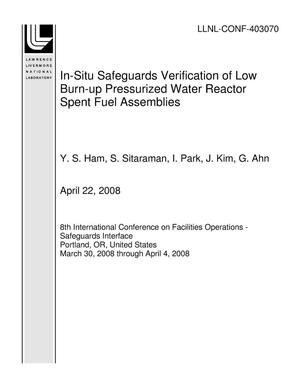 In-Situ Safeguards Verification of Low Burn-up Pressurized Water Reactor Spent Fuel Assemblies