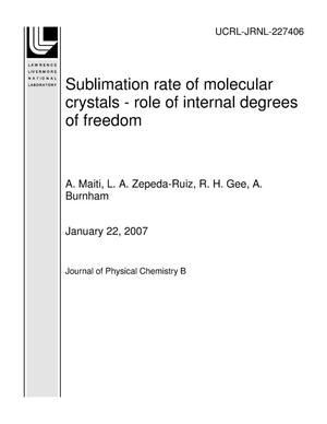 Sublimation rate of molecular crystals - role of internal degrees of freedom