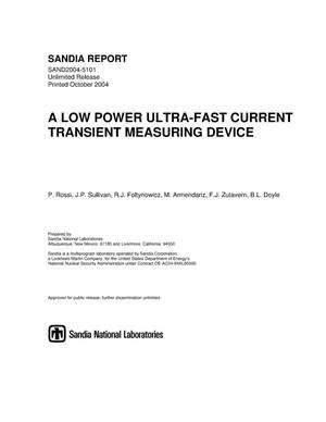 A low power ultra-fast current transient measuring device.