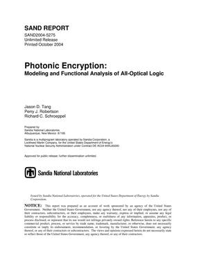 Photonic encryption : modeling and functional analysis of all optical logic.