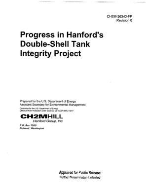 PROGRESS IN HANFORDS DOUBLE SHELL TANK (DST) INTEGRITY PROJECT