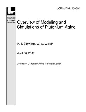 Overview of Modeling and Simulations of Plutonium Aging