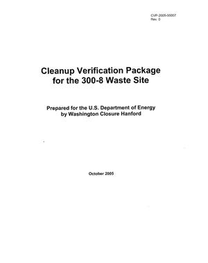 Cleanup Verification Package for the 300-8 Waste Site