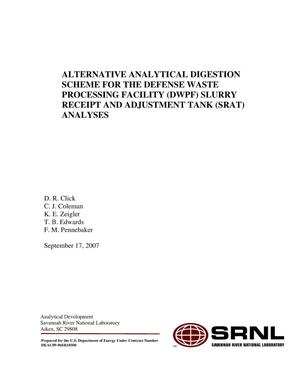 Alternative Analytical Digestion Scheme for the Defense Waste Processing Facility (Dwpf) Slurry Receipt and Adjustment Tank (Srat) Analyses