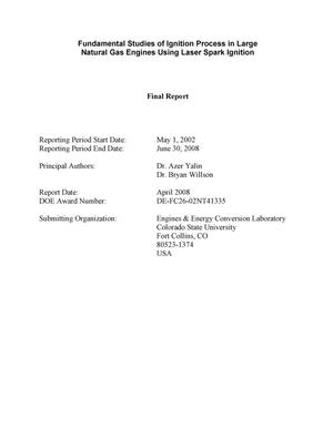 Fundamental Studies of Ignition Process in Large Natural Gas Engines Using Laser Spark Ignition