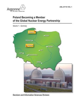 Poland Becoming a Member of the Global Nuclear Energy Partnership, Vol. 1.