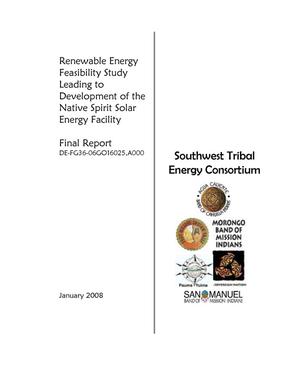 Renewable Energy Feasibility Study Leading to Development of the Native Spirit Solar Energy Facility