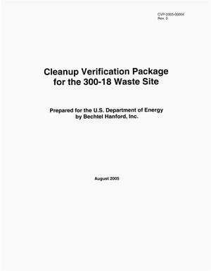 Cleanup Verification Package for the 300-18 Waste Site