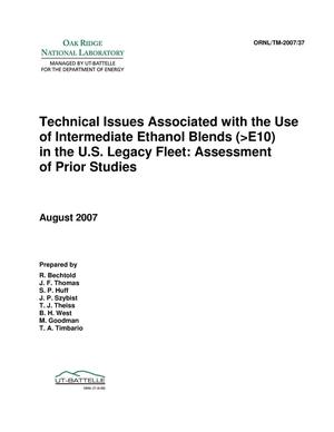 Technical Issues Associated With the Use of Intermediate Ethanol Blends (>E10) in the U.S. Legacy Fleet