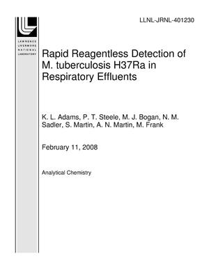 Rapid Reagentless Detection of M. tuberculosis H37Ra in Respiratory Effluents