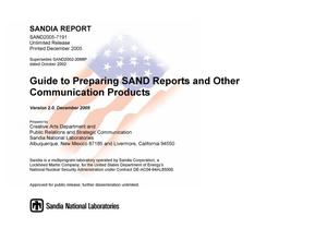 Guide to preparing SAND reports and other communication products : version 2.0.