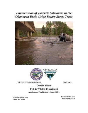 Enumeration of Juvenile Salmonids in the Okanogan Basin Using Rotary Screw Traps, Performance Period: March 15, 2006 - July 15, 2006.