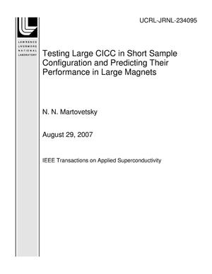 Testing Large CICC in Short Sample Configuration and Predicting Their Performance in Large Magnets