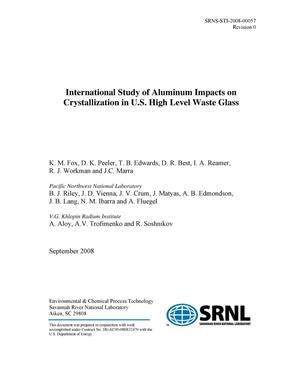 INTERNATIONAL STUDY OF ALUMINUM IMPACTS ON CRYSTALLIZATION IN U.S. HIGH LEVEL WASTE GLASS