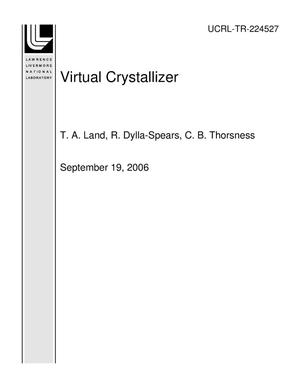 Virtual Crystallizer