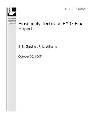 Biosecurity Techbase FY07 Final Report