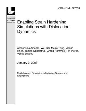 Enabling Strain Hardening Simulations with Dislocation Dynamics