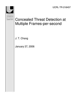 Concealed Threat Detection at Multiple Frames-per-second