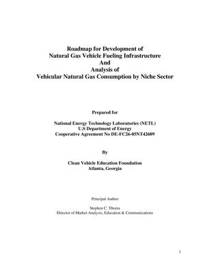 Roadmap for Development of Natural Gas Vehicle Fueling Infrastructructure and Analysis of Vehicular Natural Gas Consumption by Niche Sector