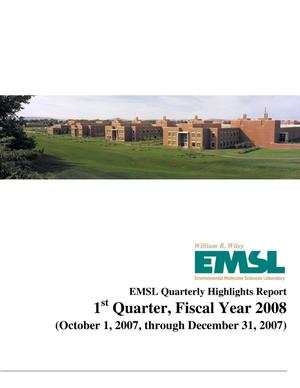 Primary view of object titled 'EMSL Quarterly Highlights Report: 1st Quarter, FY08'.