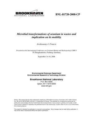Microbial transformations of uranium in wastes and implication on its mobility