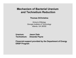 Mechanism of Bacterial Uranium and Technetium Reduction