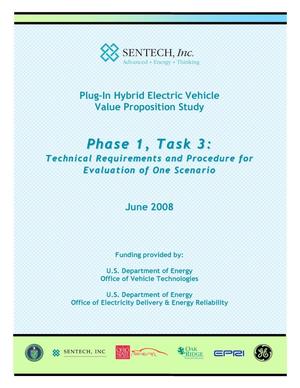 Plug-In Hybrid Electric Vehicle Value Proposition Study: Phase 1, Task 3: Technical Requirements and Procedure for Evaluation of One Scenario