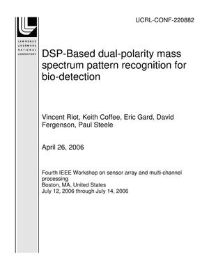 DSP-Based dual-polarity mass spectrum pattern recognition for bio-detection