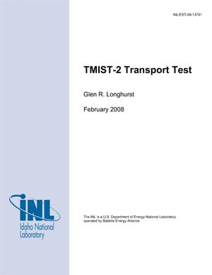TMIST-2 Transport Test
