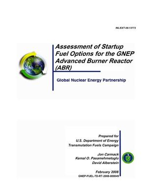 Assessment of Startup Fuel Options for the GNEP Advanced Burner Reactor (ABR)