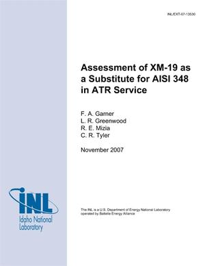 Assessment of XM-19 as a Substitute for AISI 348 in ATR Service