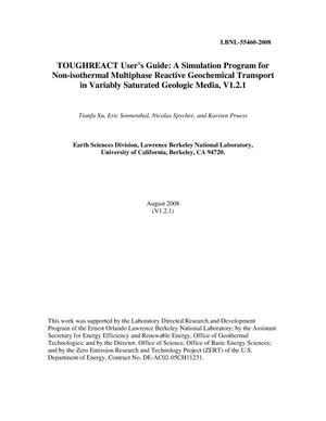 TOUGHREACT User's Guide: A Simulation Program for Non-isothermal Multiphase Reactive Geochemical Transport in Variably Saturated Geologic Media, V1.2.1