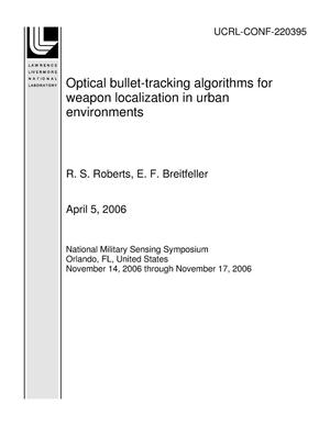 Optical bullet-tracking algorithms for weapon localization in urban environments
