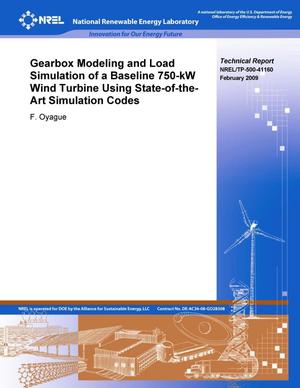 Gearbox Modeling and Load Simulation of a Baseline 750-kW Wind Turbine Using State-of-the-Art Simulation Codes