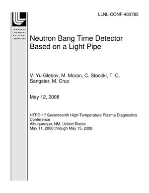 Neutron Bang Time Detector Based on a Light Pipe