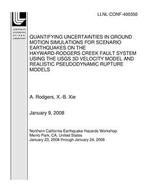 QUANTIFYING UNCERTAINTIES IN GROUND MOTION SIMULATIONS FOR SCENARIO EARTHQUAKES ON THE HAYWARD-RODGERS CREEK FAULT SYSTEM USING THE USGS 3D VELOCITY MODEL AND REALISTIC PSEUDODYNAMIC RUPTURE MODELS