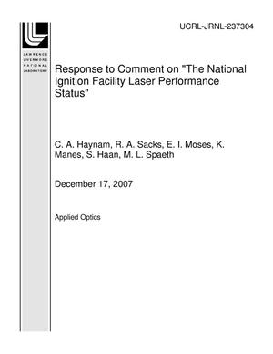 Response to Comment on "The National Ignition Facility Laser Performance Status"