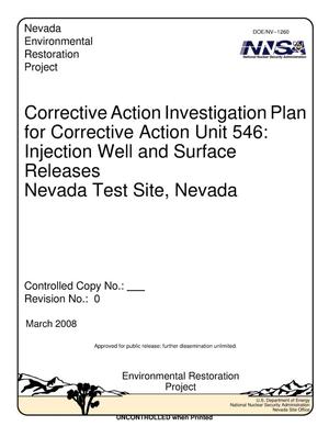 Corrective Action Investigation plan for Corrective Action Unit 546: Injection Well and Surface Releases, Nevada Test Site, Nevada, Revision 0