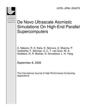 De Novo Ultrascale Atomistic Simulations On High-End Parallel Supercomputers