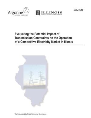 Evaluating the Potential Impact of Transmission Constraints on the Operation of a Competitive Electricity Market in Illinois.