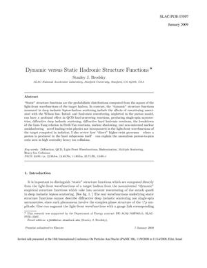 Dynamic versus Static Hadronic Structure Functions