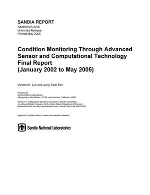 Condition monitoring through advanced sensor and computational technology : final report (January 2002 to May 2005).